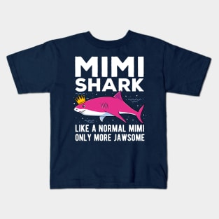 Mimi Shark Only More Jawsome Mothers Day Gift Kids T-Shirt